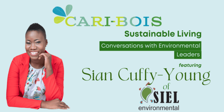 Conversations with Environmental Leaders – Sian Cuffy-Young